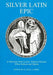 Silver Latin Epic by H. D. Currie