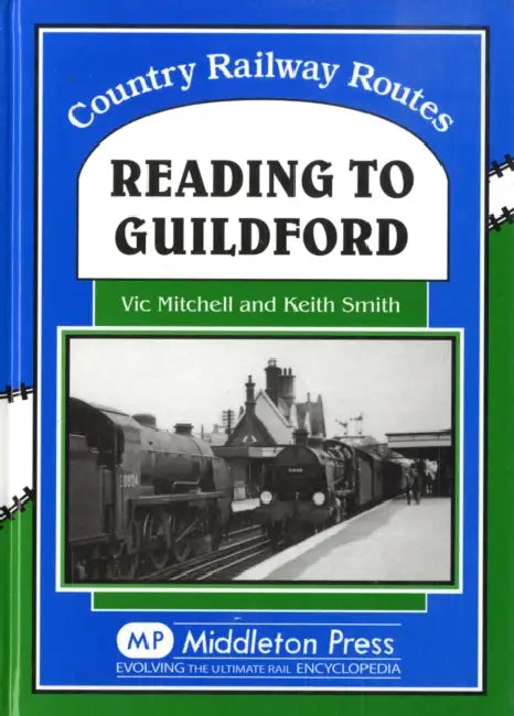 Reading to Guildford by Vic Mitchell