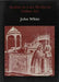 Studies in Late Medieval Italian Art by John White