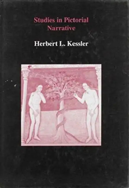 Studies in Pictorial Narrative by Herbert Kessler