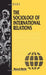 The Sociology of International Relations by Mercel Merle