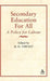 Secondary Education for All by R. H. Tawney