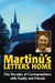 Martinů's Letters Home: Five Decades of Correspondence with Family and Friends by Bohuslav Martinů, Isa Popelka, Isa Popelka