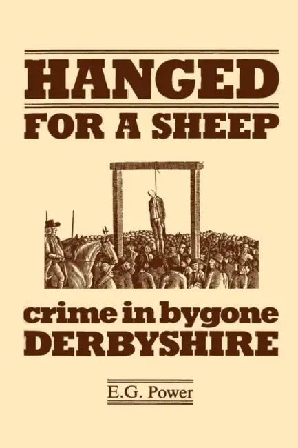 Power E Hanged For A Sheep by E. G. Power