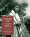 Where the Gods Reign: Plants and Peoples of the Colombian Amazon by Richard Evans Schultes