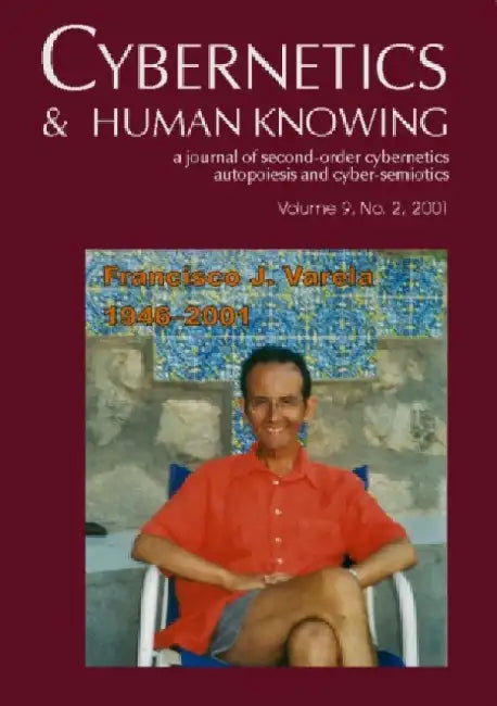 Francisco J. Varela 1946-2001 by Soren Brier