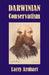 Darwinian Conservatism by Larry Arnhart