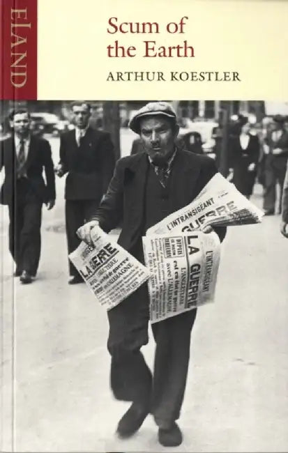 Scum of the Earth by Arthur Koestler