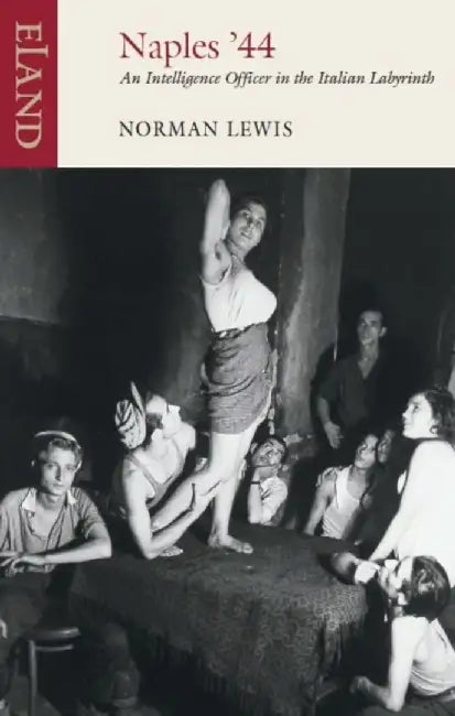 Naples '44 by Norman Lewis