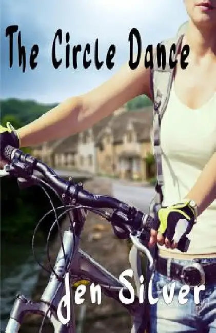 The Circle Dance by Jen Silver