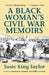 A Black Women's Civil War Memiors by Susie King Taylor, Patricia Romero