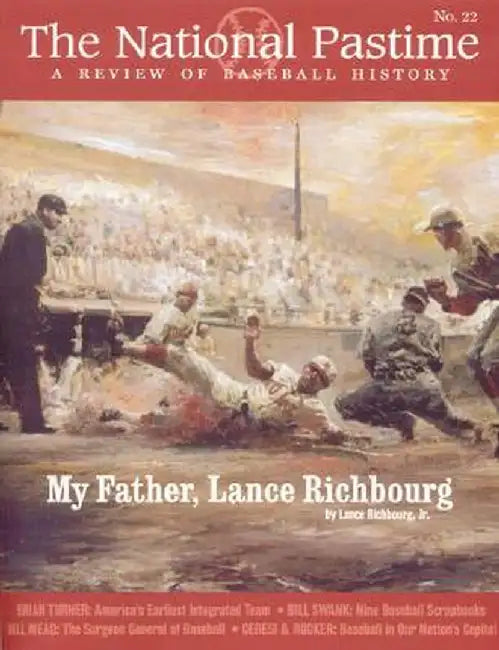 The National Pastime, Volume 22: A Review of Baseball History by Society for American Baseball Research (