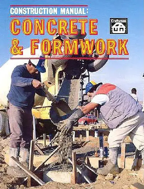 Concrete and Formwork by T. W. Love