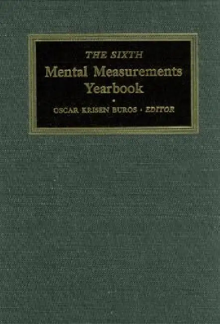 The Sixth Mental Measurements Yearbook by Buros Center, Oscar Krisen Buros
