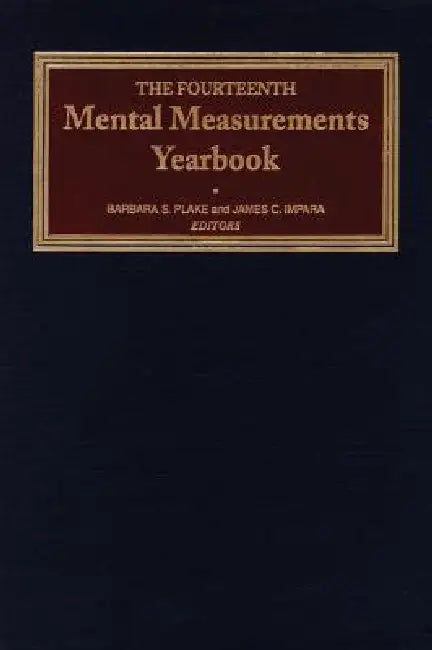 The Fourteenth Mental Measurements Yearbook by Buros Center, Barbara S. Plake, James C. Impara