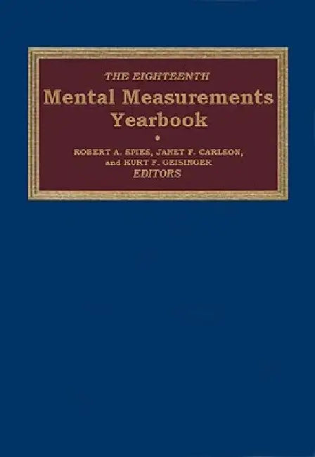 18th Mental Measurements Yearbook by Robert A. Spies