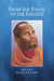 From the Finite to the Infinite by Swami Muktananda