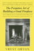 The Forgotten Art of Building a Good Fireplace: The Story of Sir Benjamin Thompson, Count Rumford, an American Genius, & His Principles of Fireplace D by Vrest Orton