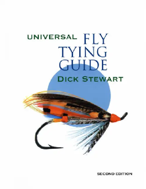 Universal Fly Tying Guide by Dick Stewart