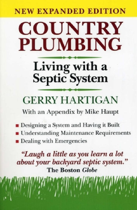 Country Plumbing: Living with a Septic System by Gerry Hartigan