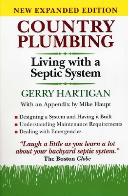 Country Plumbing: Living with a Septic System by Gerry Hartigan
