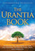 The Urantia Book: Revealing the Mysteries of God, the Universe, World History, Jesus, and Ourselves by Multiple Authors