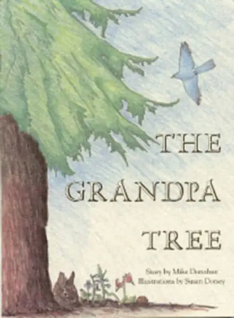 The Grandpa Tree by Mike Donahue, Susan Dorsey