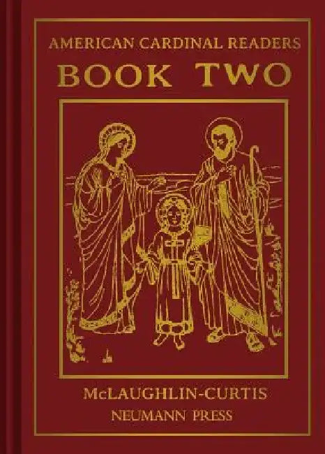 American Cardinal Readers, Book Two: For Catholic Parochial Schools by Neumann Press