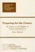 Preparing for the Future: An Essay on the Rights of Future Generations by Ahrens John