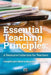 Essential Teaching Principles: A Resource Collection for Teachers by Magna Publications Incorporated