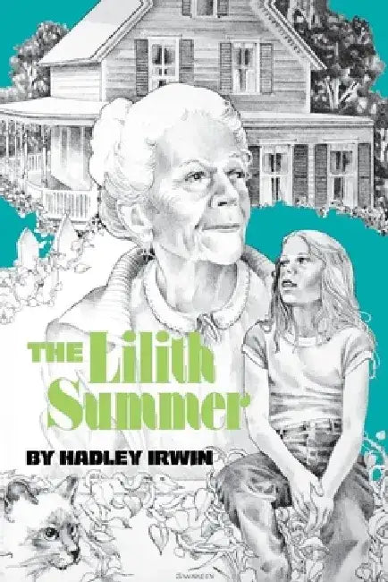 The Lilith Summer by Hadley Irwin