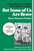 But Some of Us Are Brave: All the Women Are White, All the Blacks Are Men: Black Women's Studies by Hull