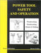 Power Tool Safety and Operations: Woodworking, Metalworking, Metalsand Welding by Thomas A. Hoerner