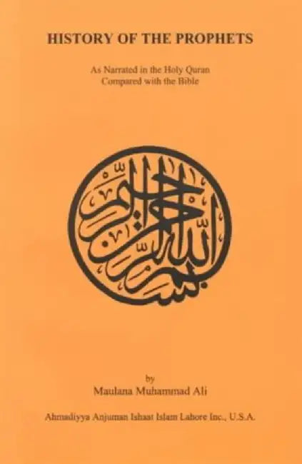 History of the Prophets by Maulana Muhammad Ali