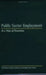 Public Sector Employment in a Time of Transition by Dale Belman, Morley Gunderson, Douglas E. Hyatt