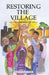 Restoring the Village, Values, and Commitment: Solutions for the Black Family by Jawanza Kunjufu