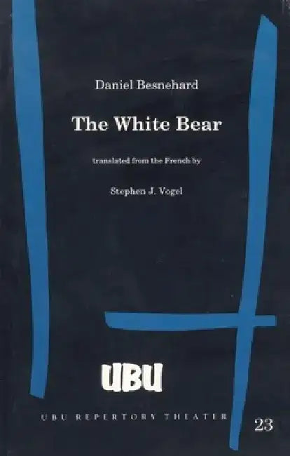 The White Bear by Stephen J. Vogel