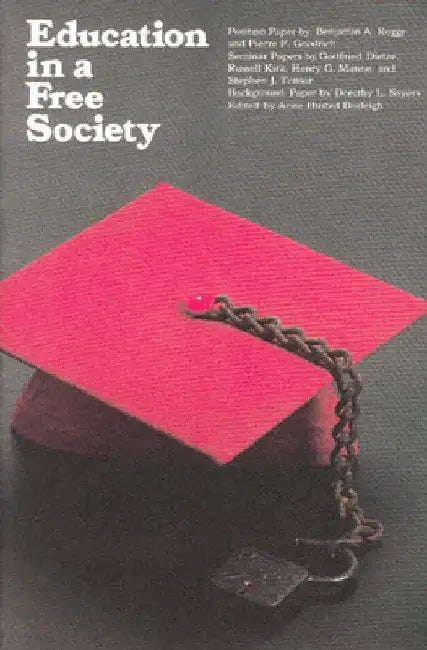 Education in a Free Society by Anne Husted Burleigh