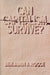 Can Capitalism Survive? by Benjamin A. Rogge