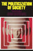 The Politicization of Society by Templeton Jr, Kenneth S.