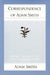 Correspondence of Adam Smith by Adam Smith