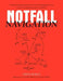 Notfall Navigation: Orientierungsmethoden Fur Den Wissbegierigen Und Verantwortungsbewussten Seefahrer by David Burch