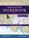 Navigation Workbook 18465 Tr: For Power-Driven and Sailing Vessels by David Burch, Larry Brandt, Tobias Burch
