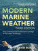 Modern Marine Weather: From Time-honored Traditional Knowledge to the Latest Technology by David Burch, Tobias Burch