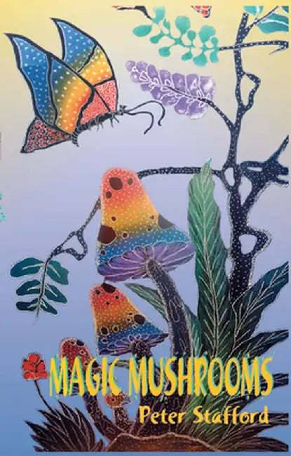 Magic Mushrooms by Peter Stafford