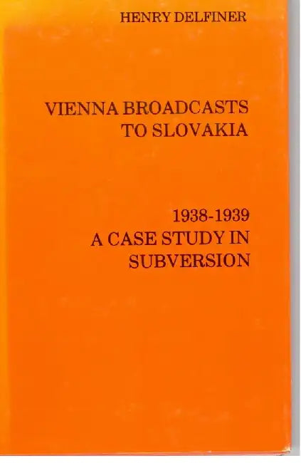 Vienna Broadcast to Slovakia by H Delfiner