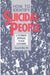 How to Identify Suicidal People: A Step-By-Step Assessment System by Thomas W. White