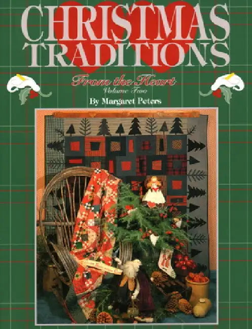 Christmas Traditions from the Heart V2 by Margaret Peters