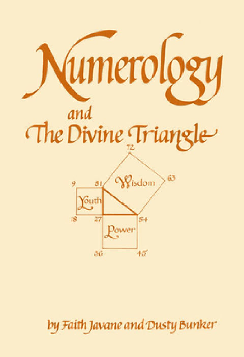 Numerology and the Divine Triangle by Dusty Bunker
