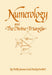 Numerology and the Divine Triangle by Dusty Bunker